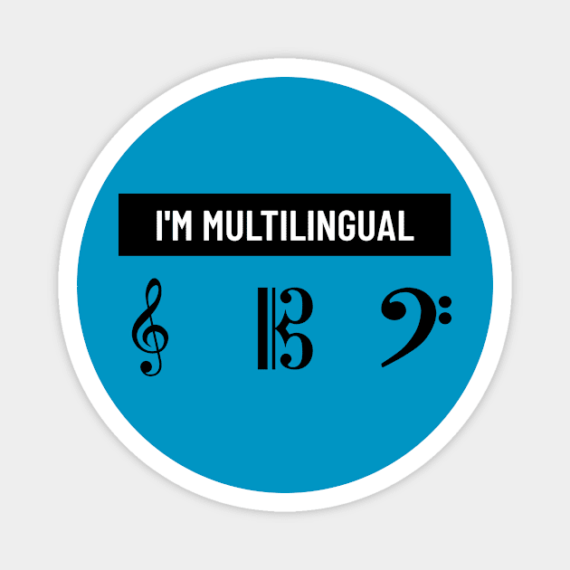 I'm Multilingual Treble Viola Bass Music Magnet by CSM Merch